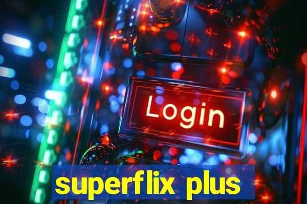 superflix plus